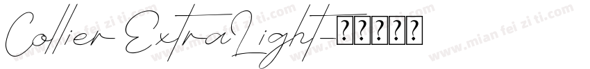 Collier ExtraLight字体转换